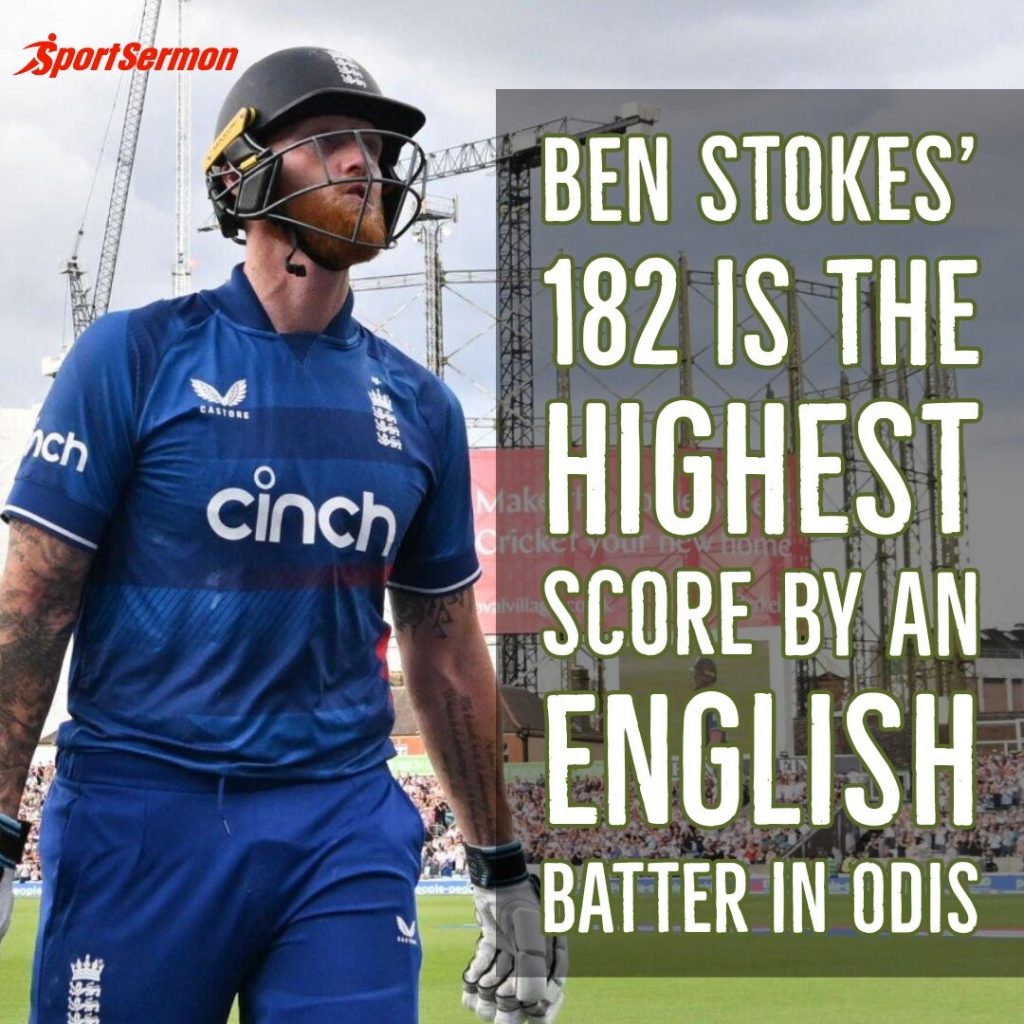 Ben Stokes Smashes England ODI Record with 182 Runs  
