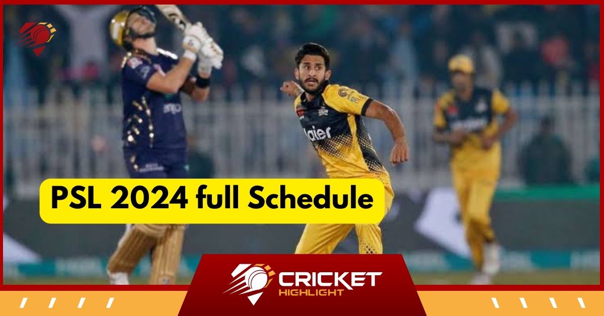 PSL 2024 का Schedule जारी, जानिए डेट और वेन्यू डिटेल  