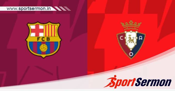 Barcelona vs Osasuna: Preview & Prediction  