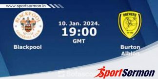 Blackpool vs Burton Albion: Preview & Prediction  