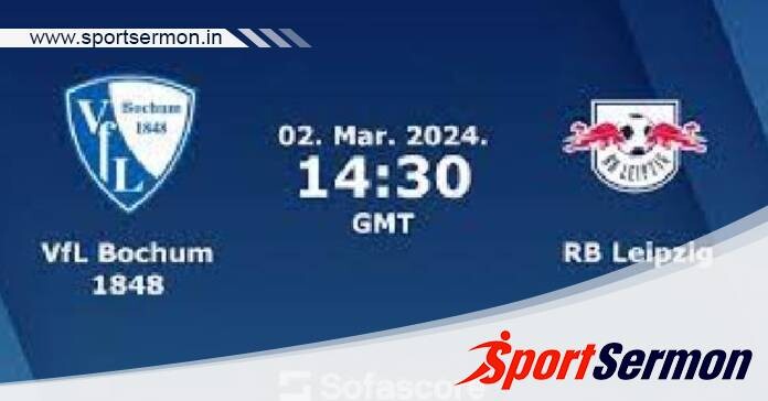 Bochum vs RB Leipzig: Preview & Prediction  