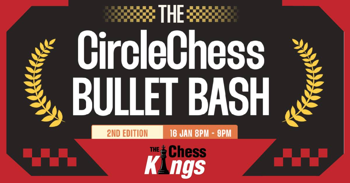 CircleChess Bullet Bash 2.0: 1 लाख पूल और रजिस्ट्रेशन शुरु  