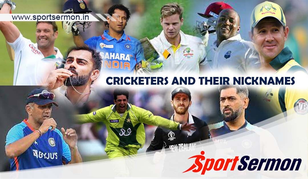 Famous Cricketers and Their Nicknames  