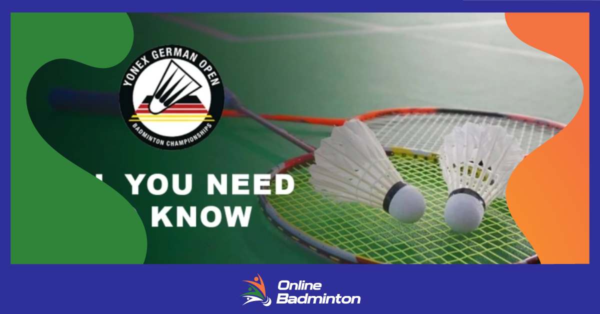 German Open Badminton: यहां जानें जर्मन ओपन से जुड़ी सभी महत्वपूर्ण जानकारियां  
