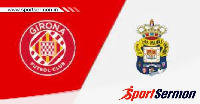 Girona vs Las Palmas: Preview, Analysis & Prediction  