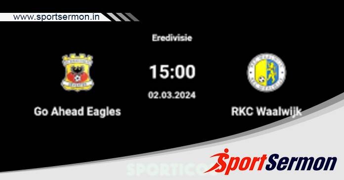 Go Ahead Eagles vs Waalwijk: Preview & Prediction  