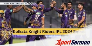 KKR IPL 2024 Squad: Kolkata Knight Riders Full Players List  