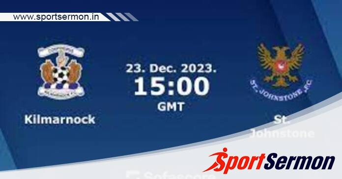 Kilmarnock vs St Johnstone: Preview & Prediction  