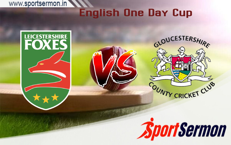 LEI vs GLO Dream11 Prediction,SemiFinal English One Day Cup  