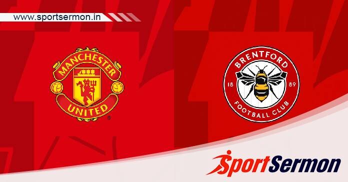Manchester United vs Brentford Prediction, MUN vs BRE, Live Stream, H2H, PL  