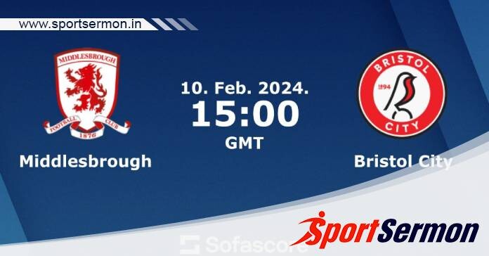 Middlesbrough vs Bristol City: Preview & Prediction  