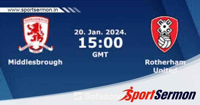 Middlesbrough vs Rotherham United: Preview & Prediction  