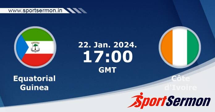 Preview: Equatorial Guinea vs. Ivory Coast - Prediction  