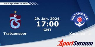 Preview: Trabzonspor vs. Kasimpasa - Prediction, Team News  