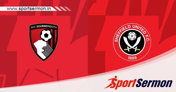 Preview: Bournemouth vs. Sheffield United - Prediction  