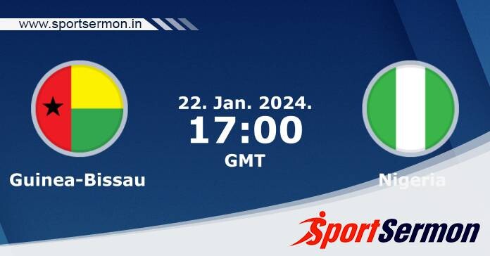 Preview: Guinea-Bissau vs. Nigeria - Prediction, Team News  
