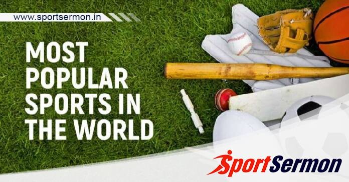 Most Famous Sports in the World  