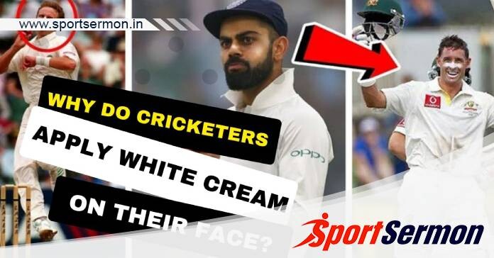 What Is The White Cream Cricketers Put On Their Face?  