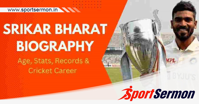 Srikar Bharat Biography  