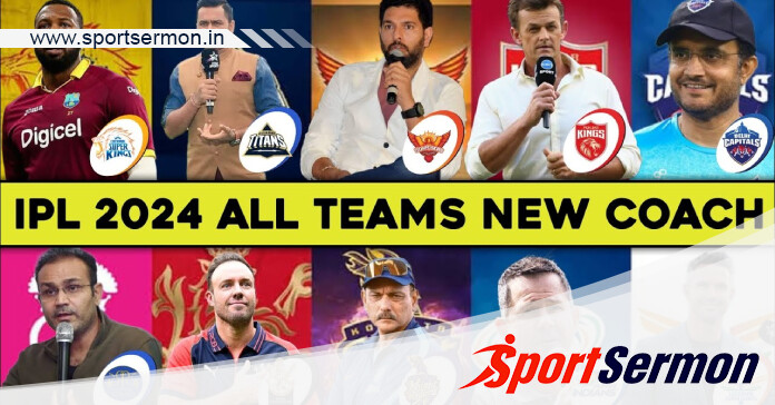 Meet The Head Coaches Of IPL 2024  