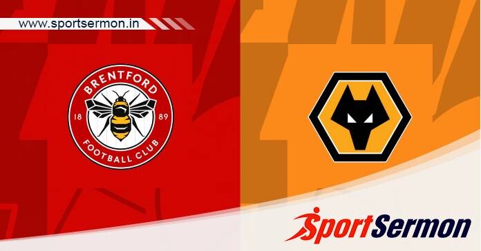 Preview: Brentford vs Wolverhampton Wanderers - Prediction  