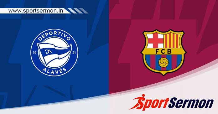 Preview: Alaves vs. Barcelona - Prediction, Team News  