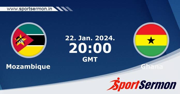 Preview: Mozambique vs. Ghana - Prediction, Team News  