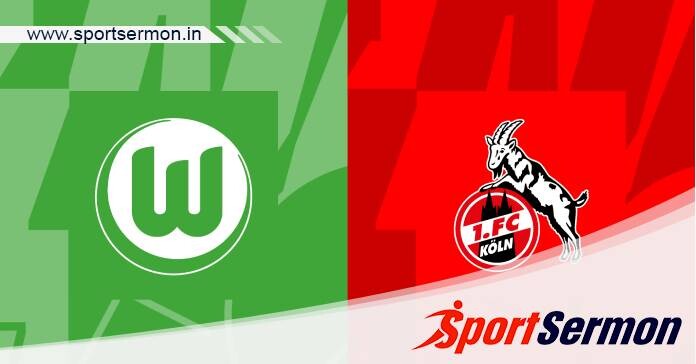 Preview: Wolfsburg vs. FC Koln - Prediction, Team News  