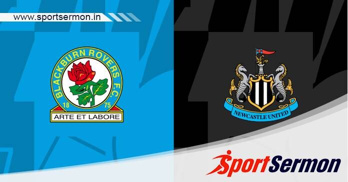 Preview: Blackburn Rovers vs. Newcastle United - Prediction  
