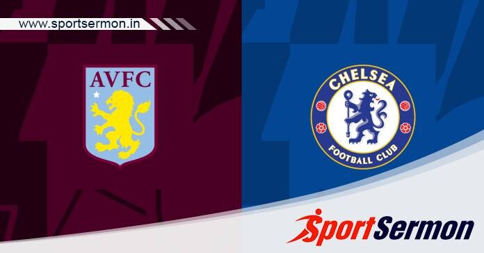 Preview: Aston Villa vs. Chelsea - Prediction, Team News  