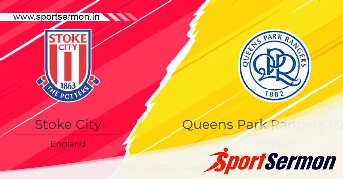 Preview: Stoke City vs. Queens Park Rangers - Prediction  