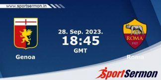 Preview: Genoa vs. Roma - Prediction, Team News  