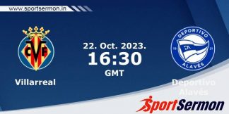 Preview: Villarreal vs. Alaves - Prediction, Team News  