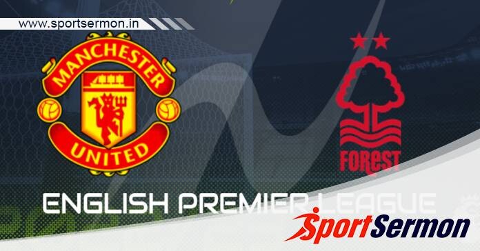 Preview: Manchester United vs. Nottingham - Prediction  