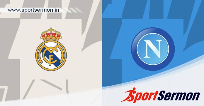 Preview: Real Madrid vs. Napoli - Prediction, Team News  