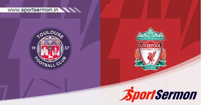 Preview: Toulouse vs. Liverpool - Prediction, Team News  