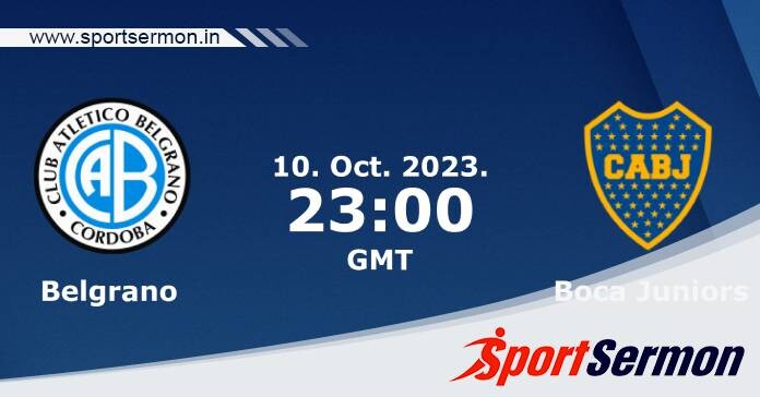 Preview: Belgrano vs. Boca Juniors - Prediction, Team News  