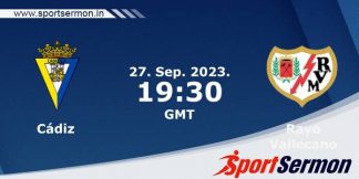 Preview: Cadiz vs. Rayo Vallecano - Prediction, Team News  