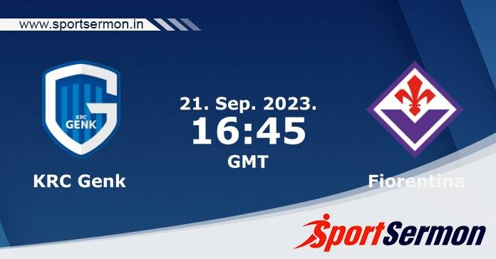 Preview: Genk vs. Fiorentina - Prediction, Team News  