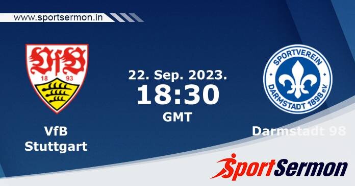 Preview: Stuttgart vs. SV Darmstadt 98 - Prediction  