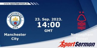 Preview: Manchester City vs. Nottingham Forest - Prediction  