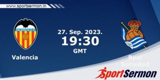 Preview: Valencia vs. Real Sociedad - Prediction, Team News  