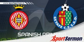 Preview: Girona vs Getafe – Prediction, Team News  