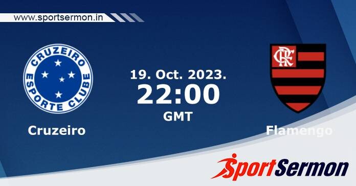 Preview: Cruzeiro vs. Flamengo - Prediction, Team News  