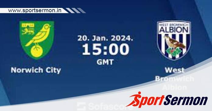 Norwich vs West Brom: Preview & Prediction  