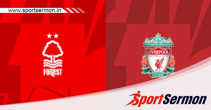 Nottingham Forest vs Liverpool: Preview & Prediction  
