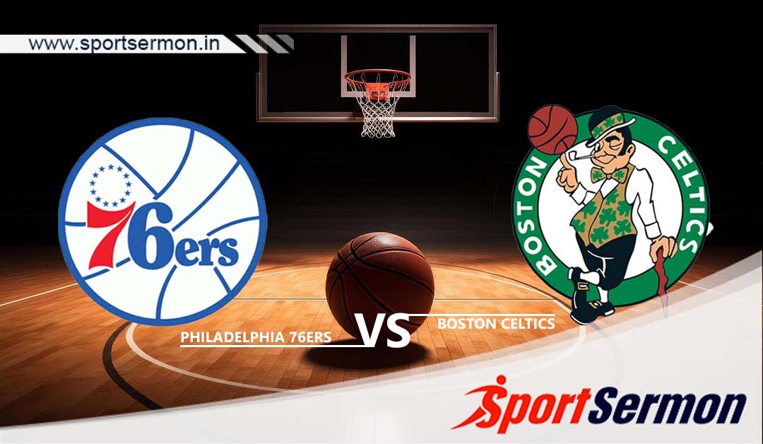 PHI vs BOS Dream11 Prediction,Philadelphia 76ers vs Boston  