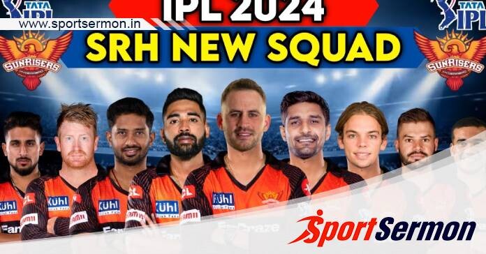 SRH IPL 2024 Full Squad: Sunrisers Hyderabad Players List  