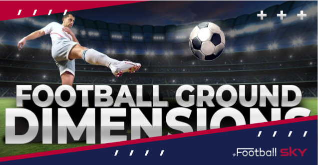 Size of a Football Field in Hindi। फुटबॉल ग्राउडं की लंबाई  