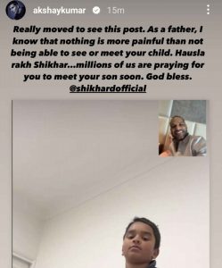 Akshay Kumar emotional note on Shikhar Dhawan's Insta post  
